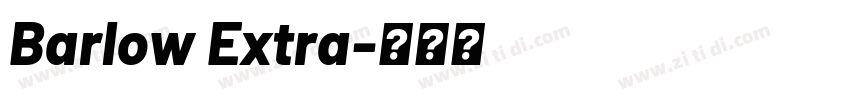 Barlow Extra字体转换